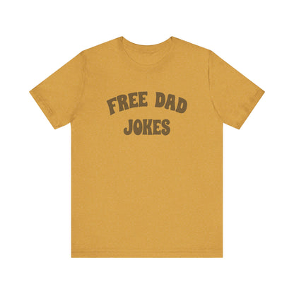 Free Dad Jokes Shirt — Funny Dad Gift, Retro Pun Tee