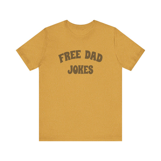 Free Dad Jokes Shirt — Funny Dad Gift, Retro Pun Tee
