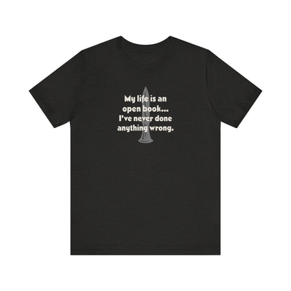 My Life Is an Open Book, I've Never Done Anything Wrong — Clue Retro Tee (Dark)