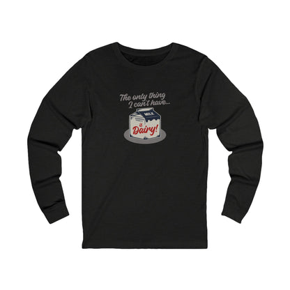 Can’t Have Dairy — Friends Jill Green Retro Long Sleeve (Dark)
