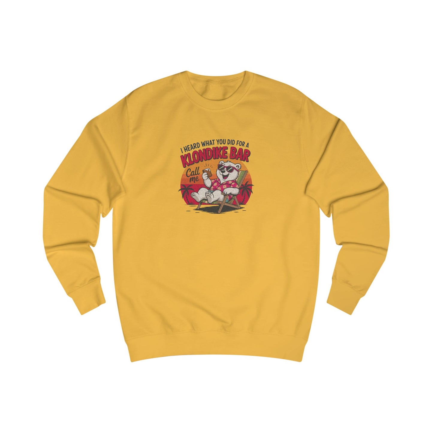 What You Did for a Klondike Bar — Retro Sweatshirt (Light)