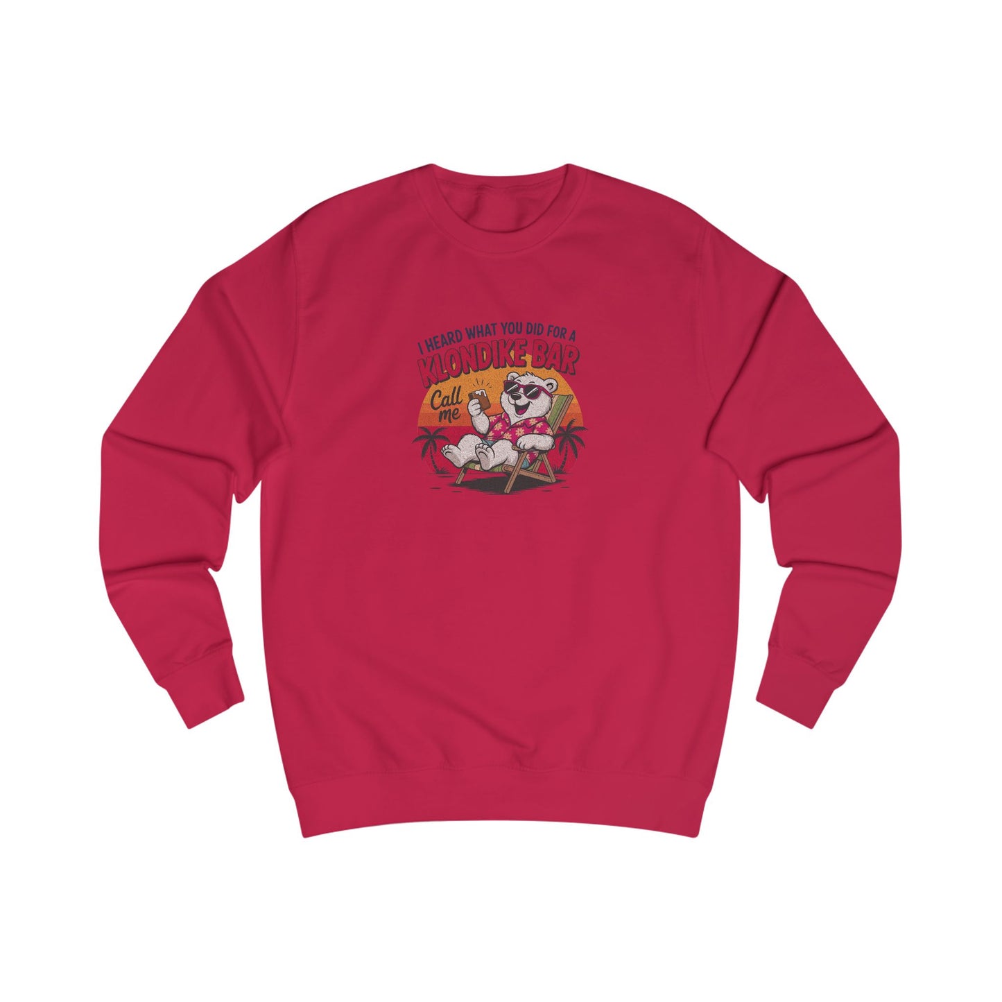 What You Did for a Klondike Bar — Retro Sweatshirt (Light)