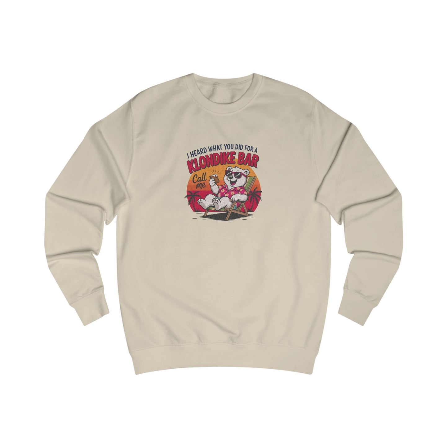 What You Did for a Klondike Bar — Retro Sweatshirt (Light)
