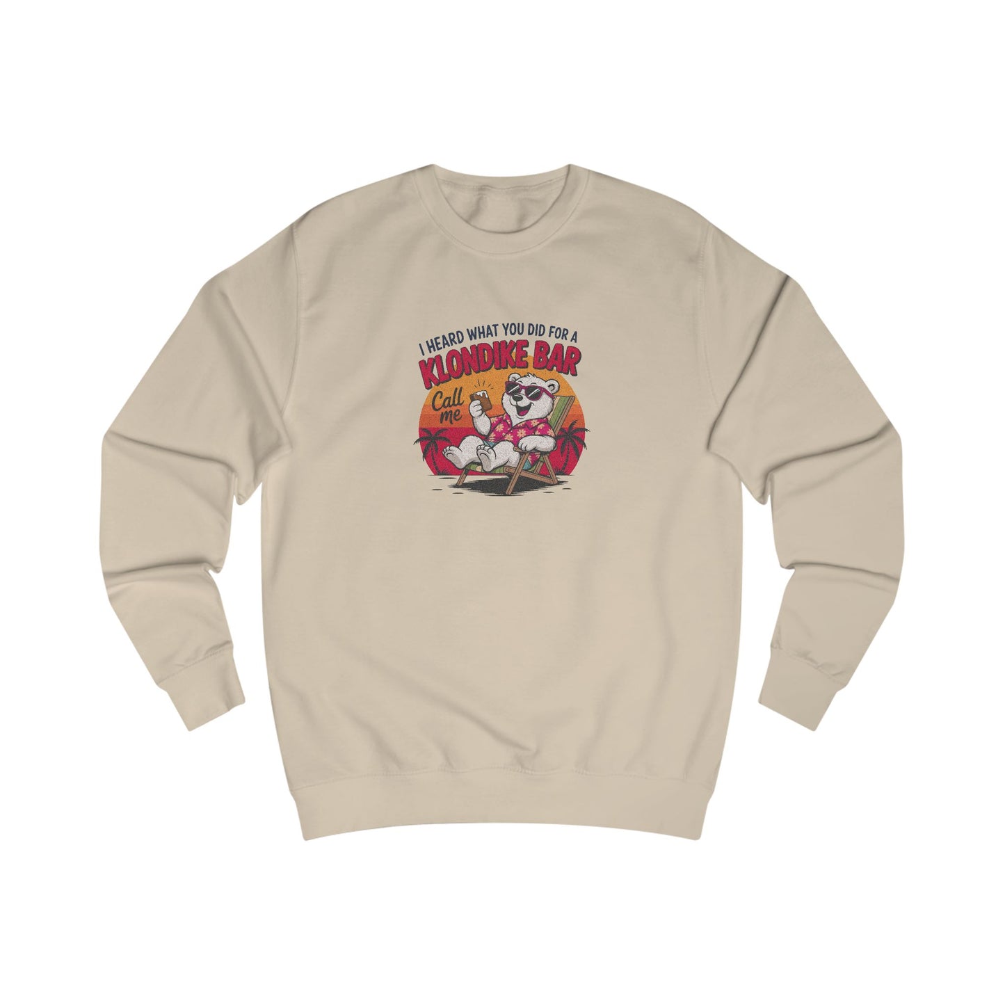 What You Did for a Klondike Bar — Retro Sweatshirt (Light)