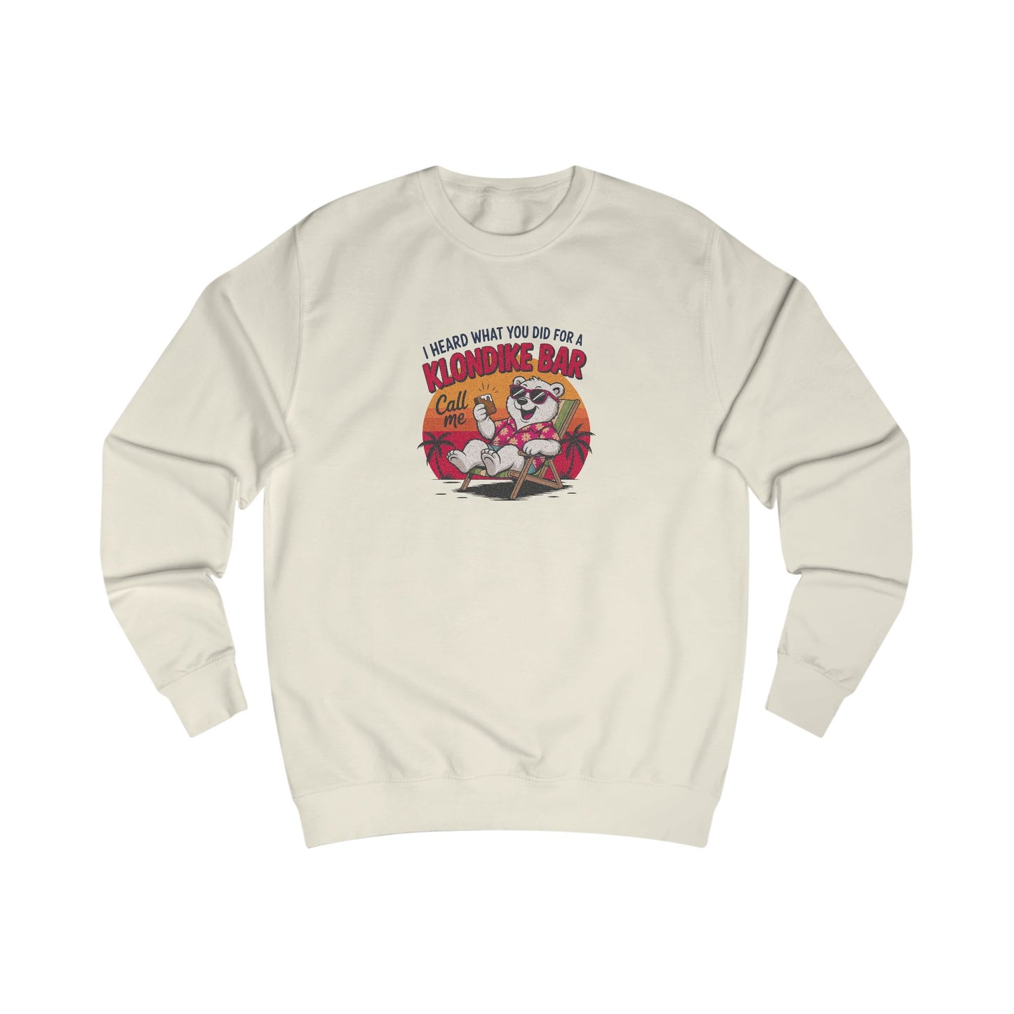 What You Did for a Klondike Bar — Retro Sweatshirt (Light)