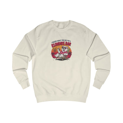 What You Did for a Klondike Bar — Retro Sweatshirt (Light)