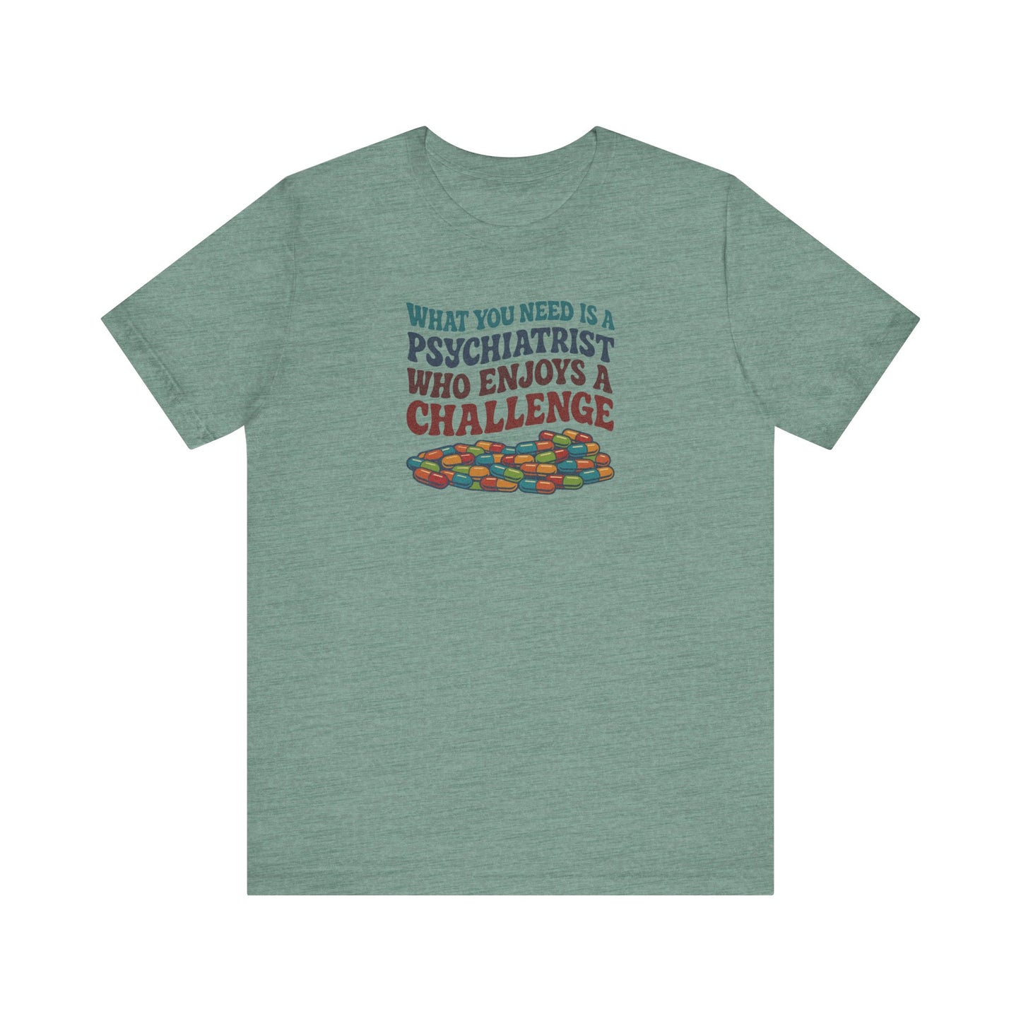 You Need a Psychiatrist — Dorothy Zbornak Retro Tee (Light)