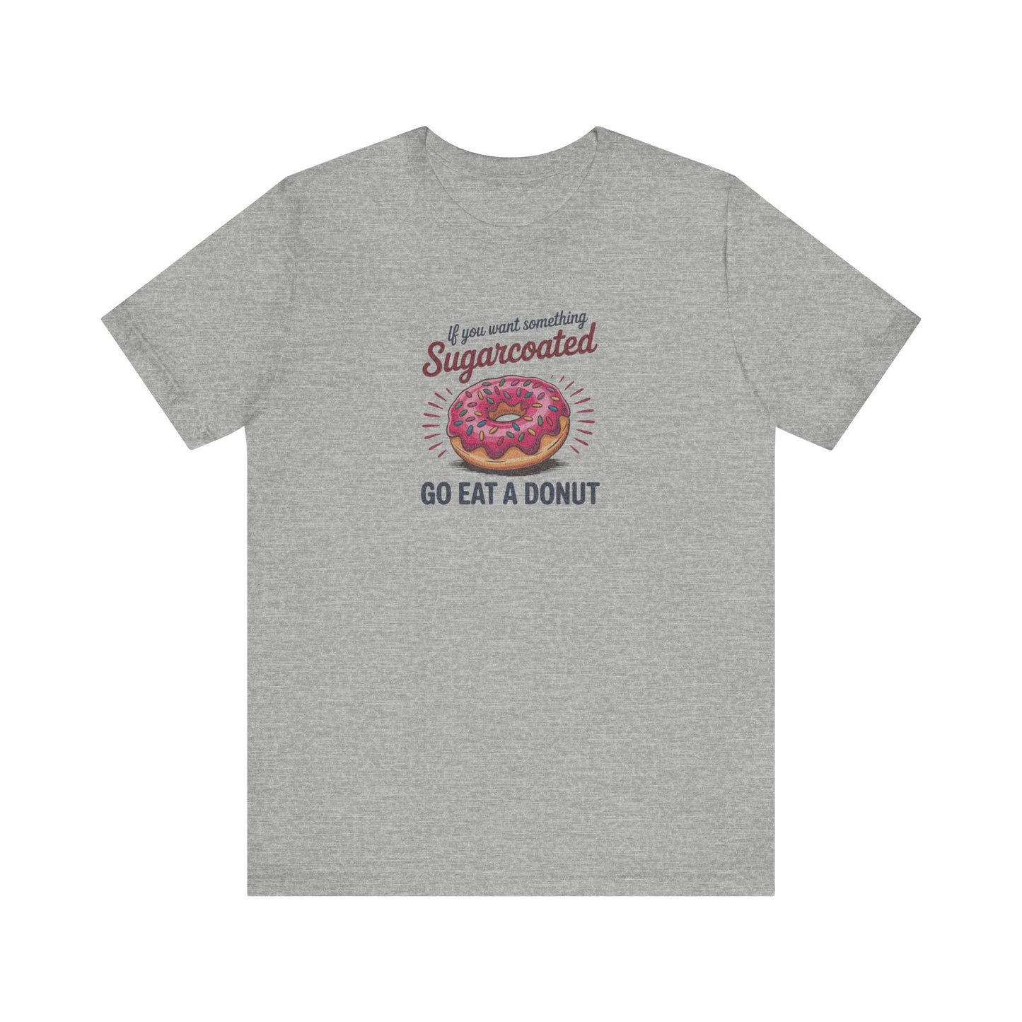 Sugarcoated (Go Eat a Donut) — Retro Graphic Tee (Light)