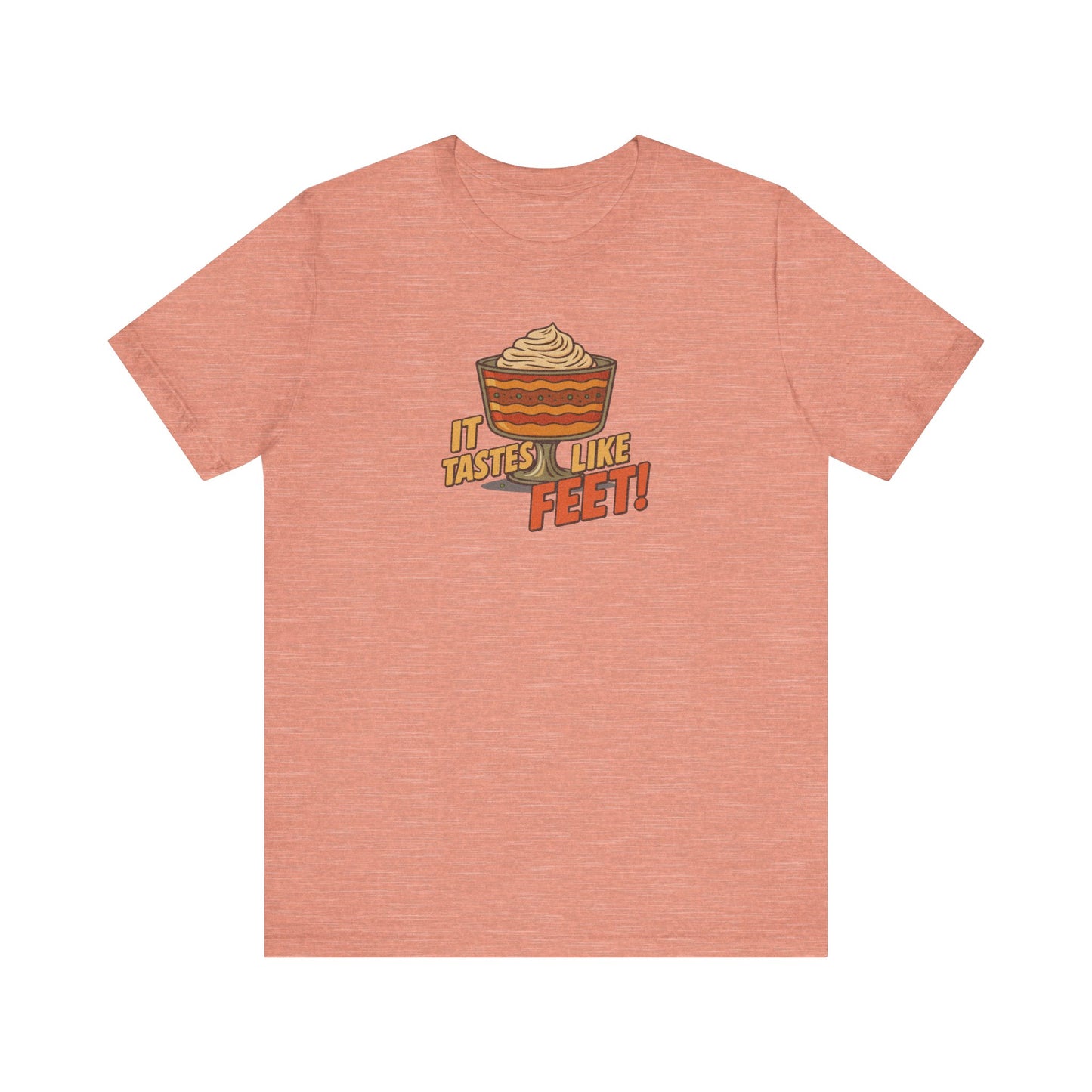 It Tastes Like Feet! — Thanksgiving Trifle Retro Tee (Light)