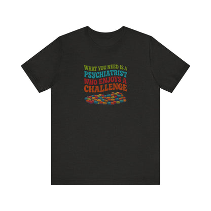 You Need a Psychiatrist — Dorothy Zbornak Retro Tee (Dark)