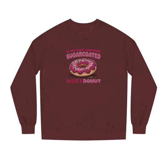 Sugarcoated (Go Eat a Donut) — Retro Graphic Sweatshirt (Dark)