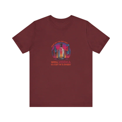 Vodka is a Bit of a Hobby — Retro Graphic Tee (Dark)