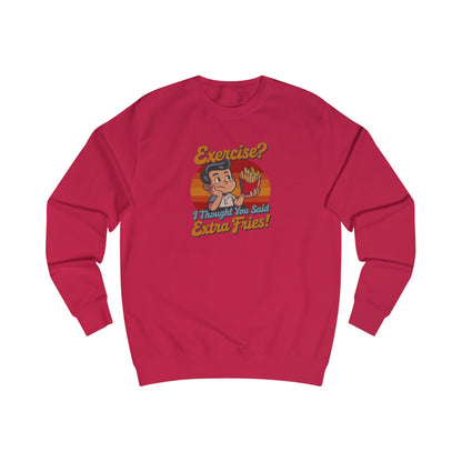 Exercise? I Thought You Said Extra Fries! — Retro Sweatshirt (Light)