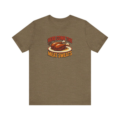 Here Come the Meat Sweats — Friends Thanksgiving Tee (Light)