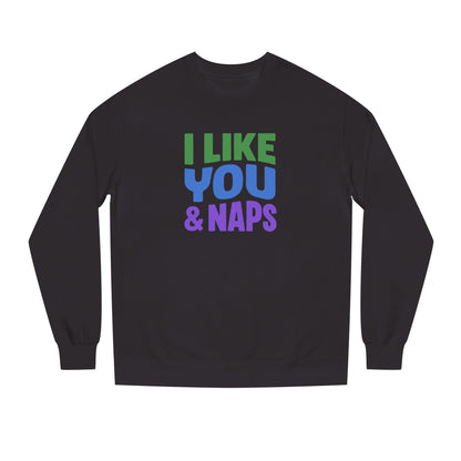 I Like You & Naps (Cool Gradient) — Retro Loungewear Sweatshirt (Dark)