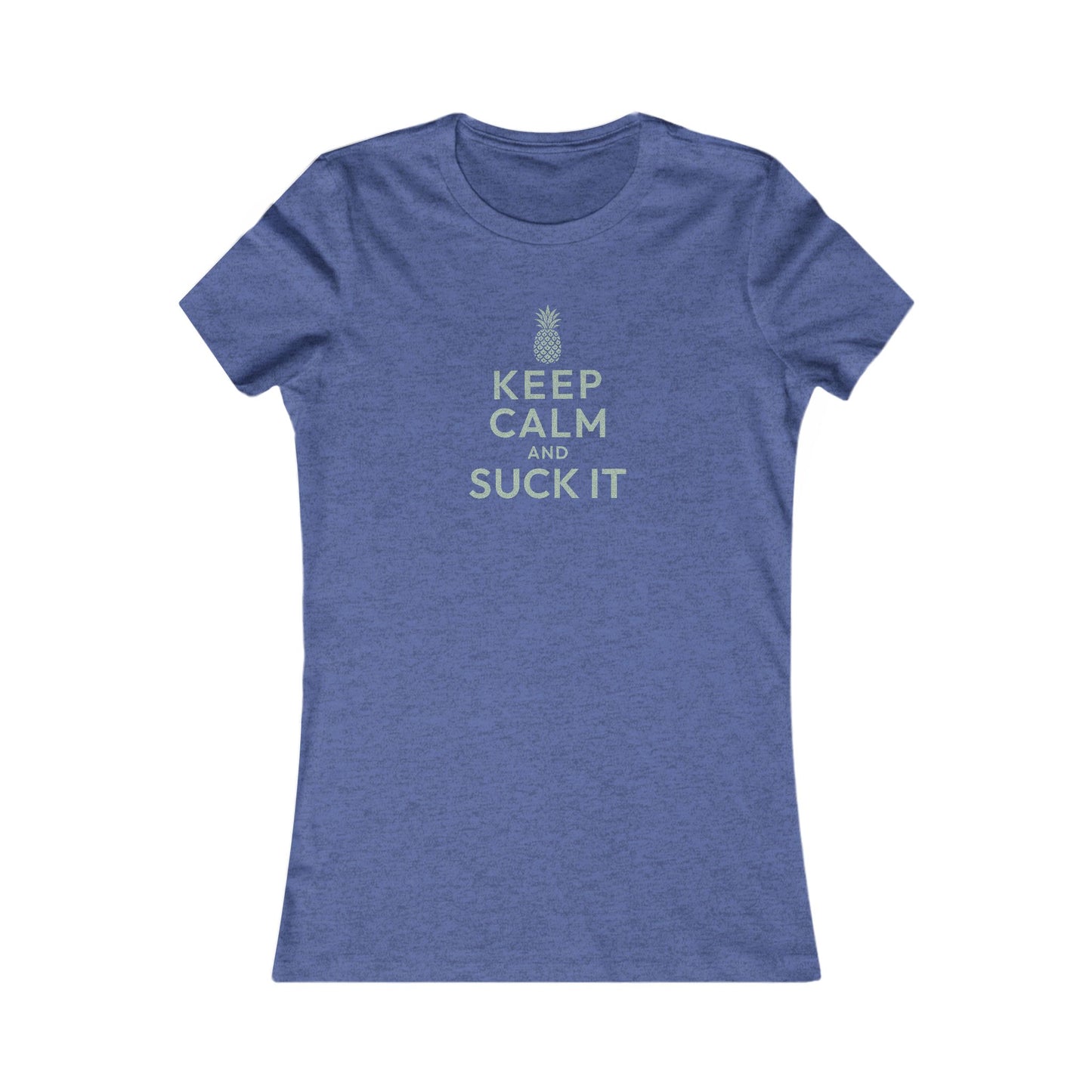 Keep Calm and Suck It — Psych Retro Women's Tee (Dark)