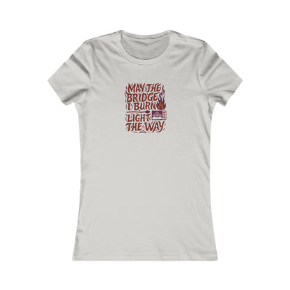 May the Bridges I Burn Light the Way (Remix) — Retro Women's Tee (Light)