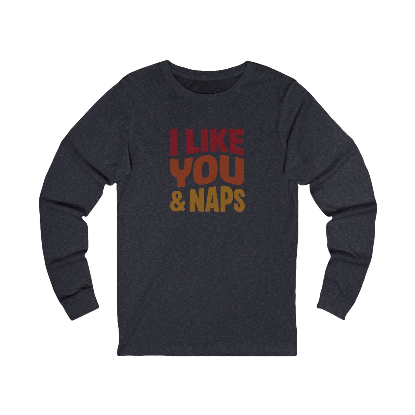 I Like You & Naps (Warm Gradient) — Retro Loungewear Long Sleeve (Dark)