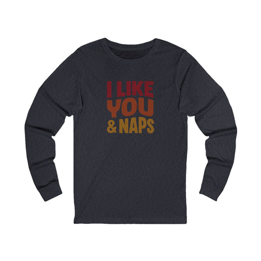 I Like You & Naps (Warm Gradient) — Retro Loungewear Long Sleeve (Dark)