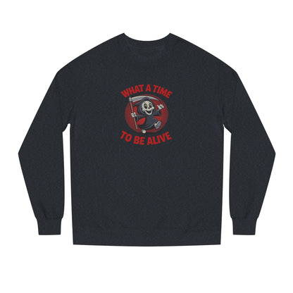 What a Time to Be Alive (Cute) — Lil Reaper Retro Sweatshirt (Dark)