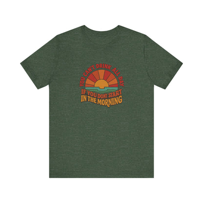 You Can't Drink All Day PSA — Retro Sunrise Tee (Dark)