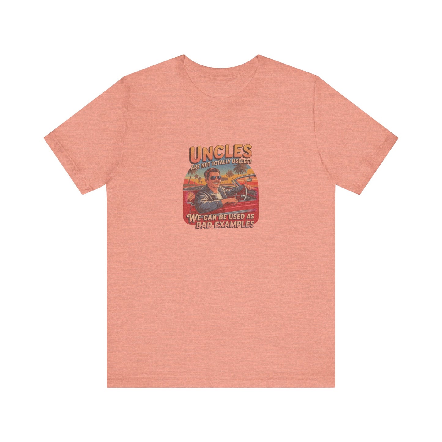 Uncles Are Not Useless (Bad Examples) — Retro Tee (Light)