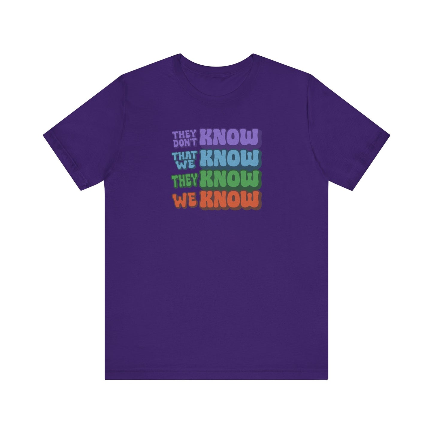 They Don't Know We Know — Friends Retro Tee (Dark)