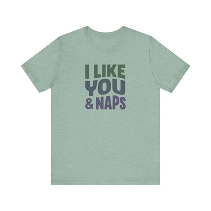 I Like You & Naps (Cool Gradient) — Retro Loungewear Tee (Light)