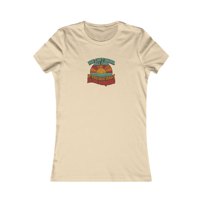 You Can't Drink All Day PSA — Retro Sunrise Women's Tee (Light)