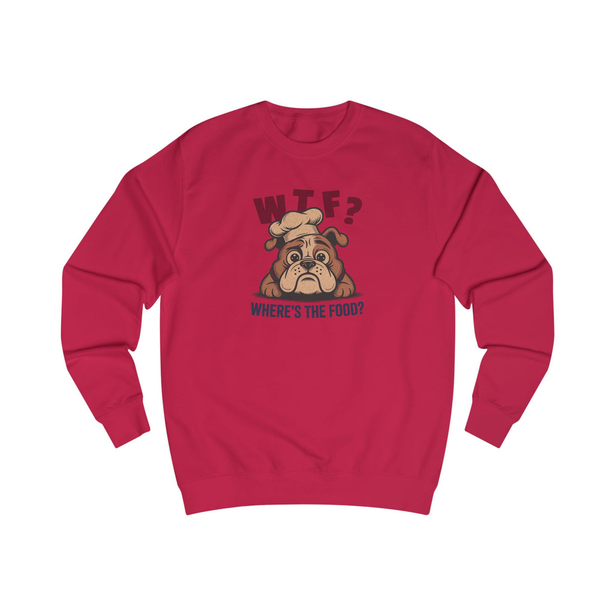 WTF? Where’s the Food? — Bulldog Chef Retro Sweatshirt (Light)