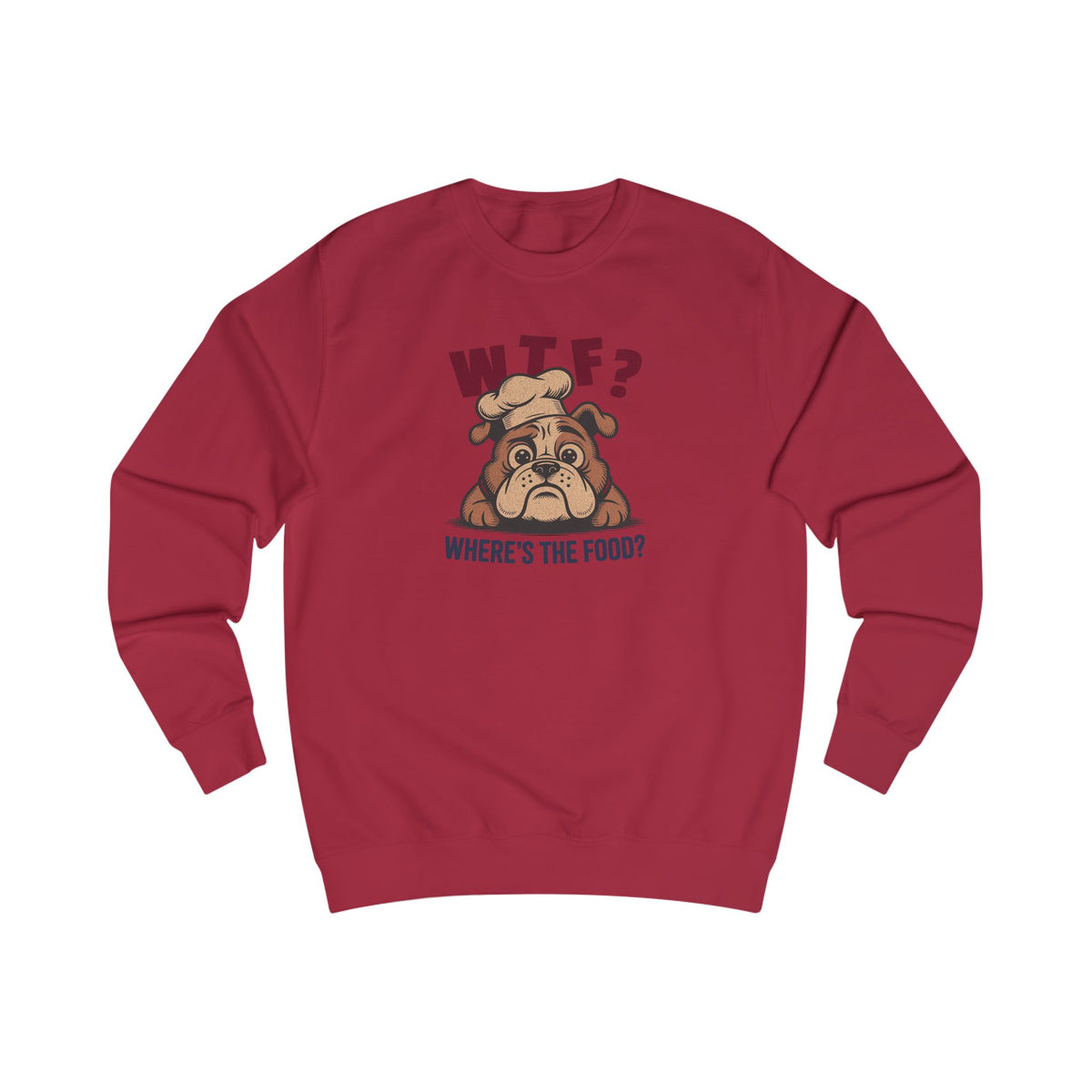 WTF? Where’s the Food? — Bulldog Chef Retro Sweatshirt (Light)