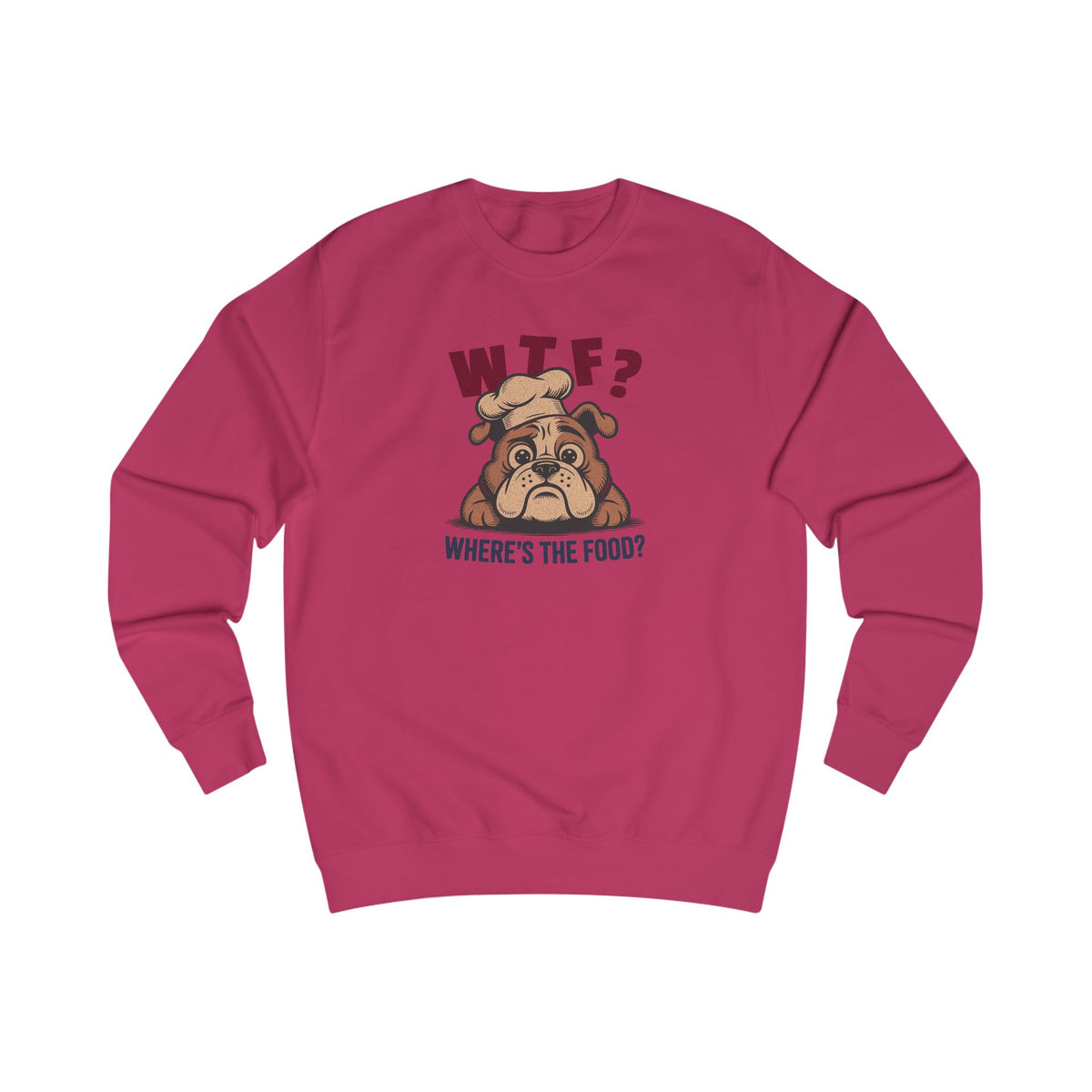 WTF? Where’s the Food? — Bulldog Chef Retro Sweatshirt (Light)