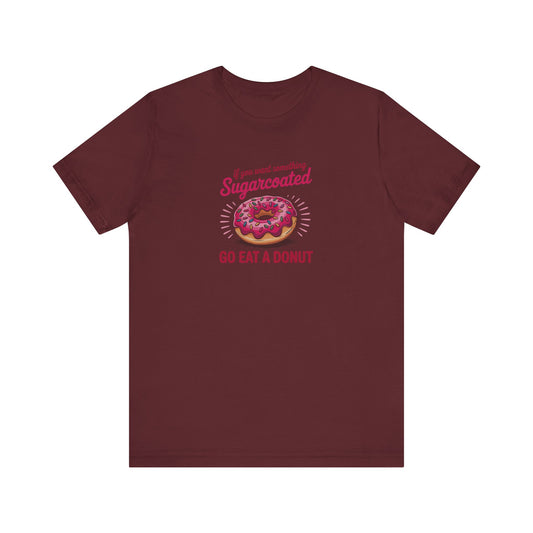Sugarcoated (Go Eat a Donut) — Retro Graphic Tee (Dark)