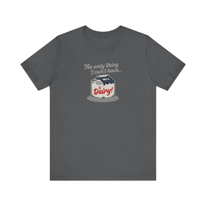 Can’t Have Dairy — Friends Jill Green Retro Tee (Dark)