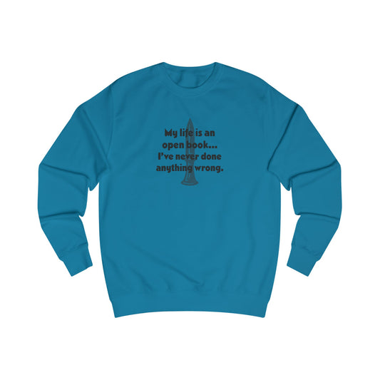 My Life Is an Open Book, I've Never Done Anything Wrong — Clue Retro Sweatshirt (Light)
