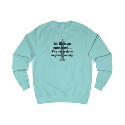 My Life Is an Open Book, I've Never Done Anything Wrong — Clue Retro Sweatshirt (Light)