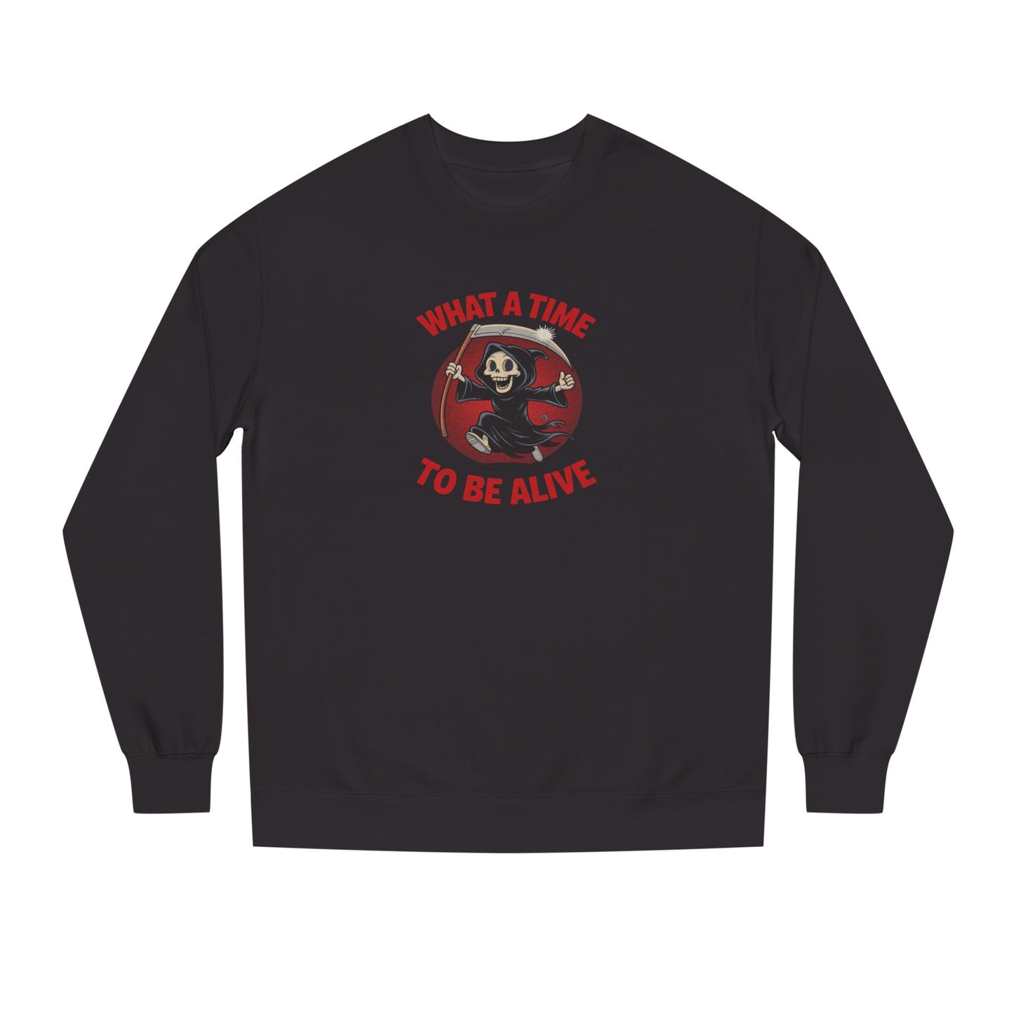 What a Time to Be Alive — Not-So-Grim Reaper Retro Sweatshirt (Dark)
