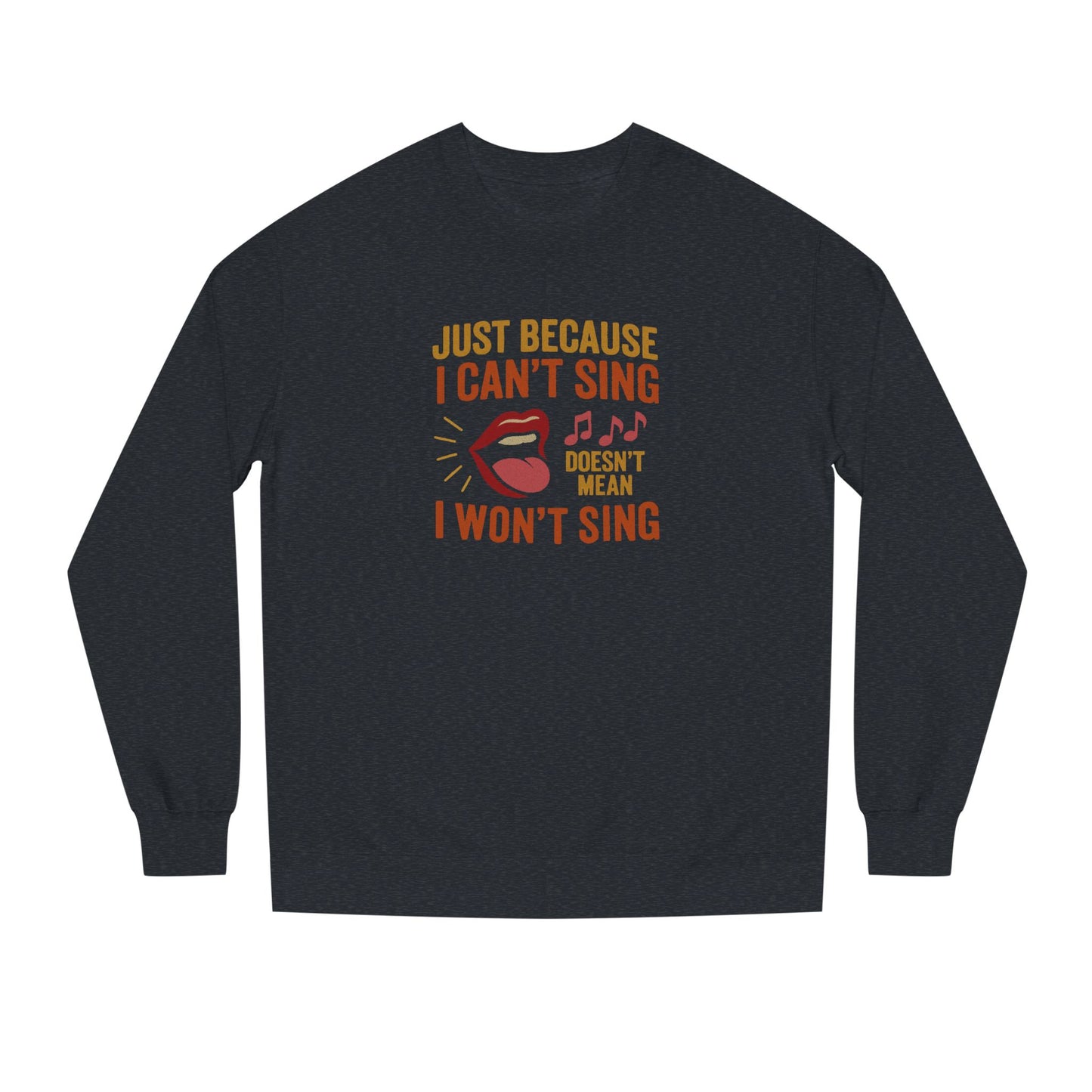 Sing Like Nobody’s Listening — Retro Sweatshirt (Dark)