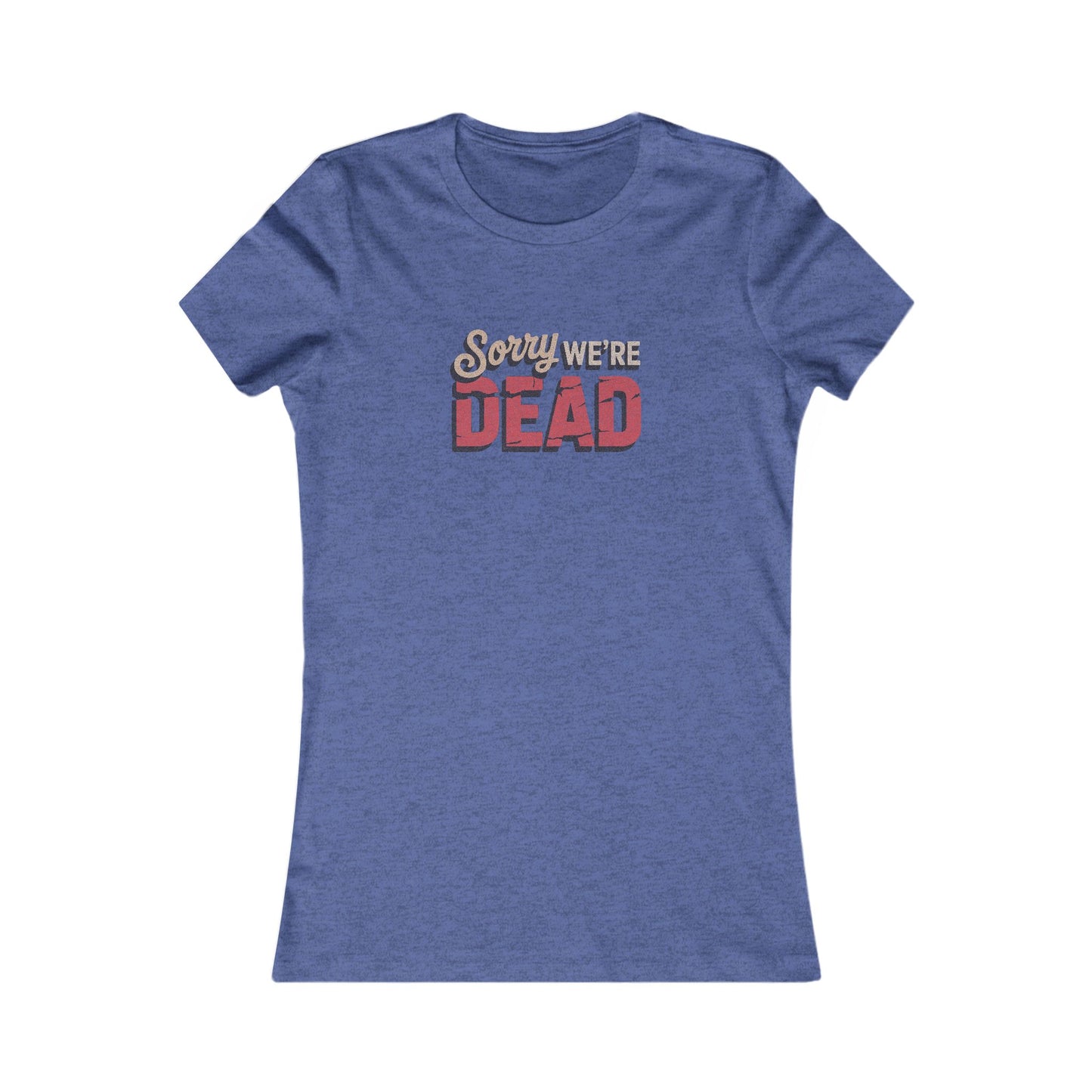 Sorry We’re Dead — Zombie Halloween Sign Retro Women's Tee (Dark)