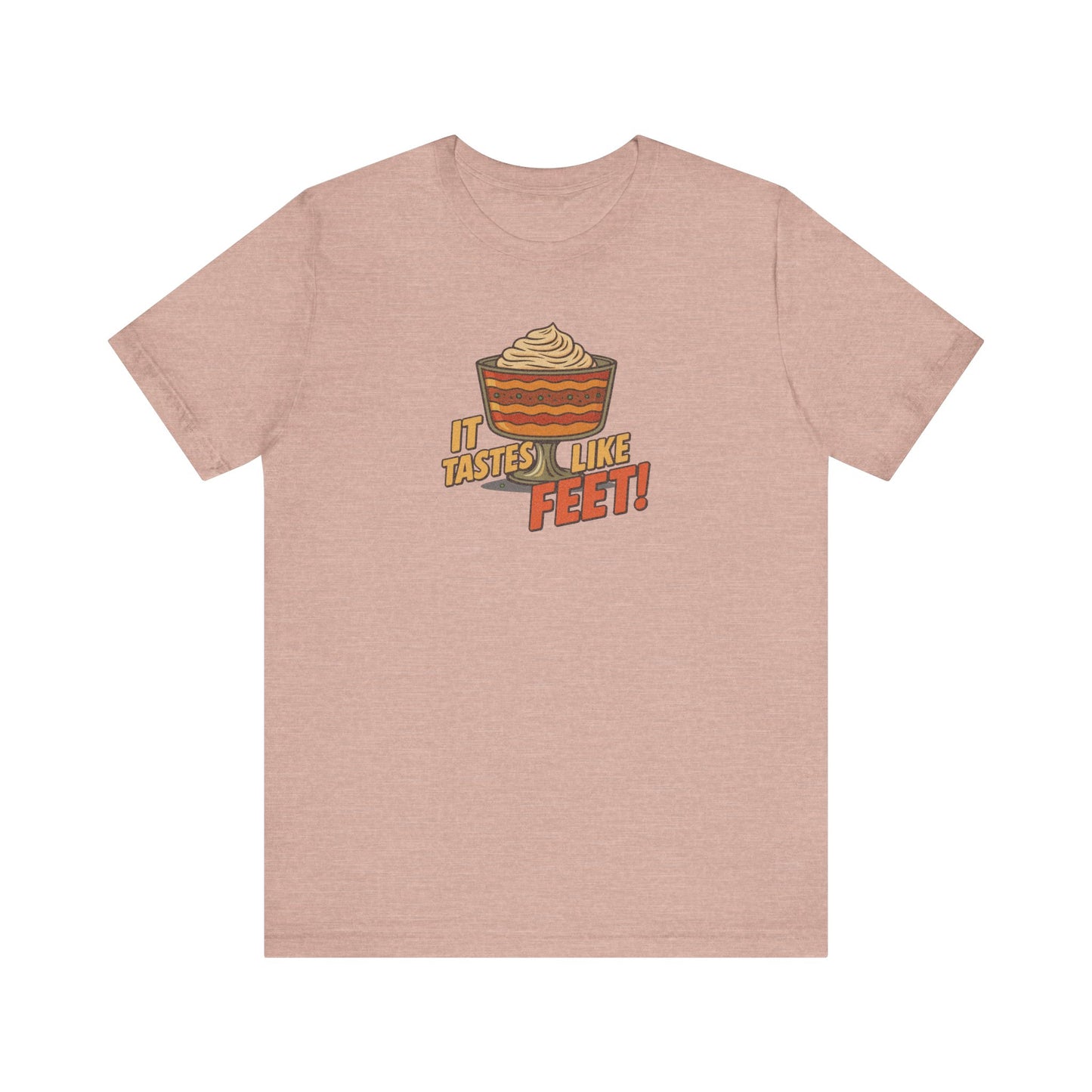 It Tastes Like Feet! — Thanksgiving Trifle Retro Tee (Light)
