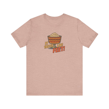 It Tastes Like Feet! — Thanksgiving Trifle Retro Tee (Light)
