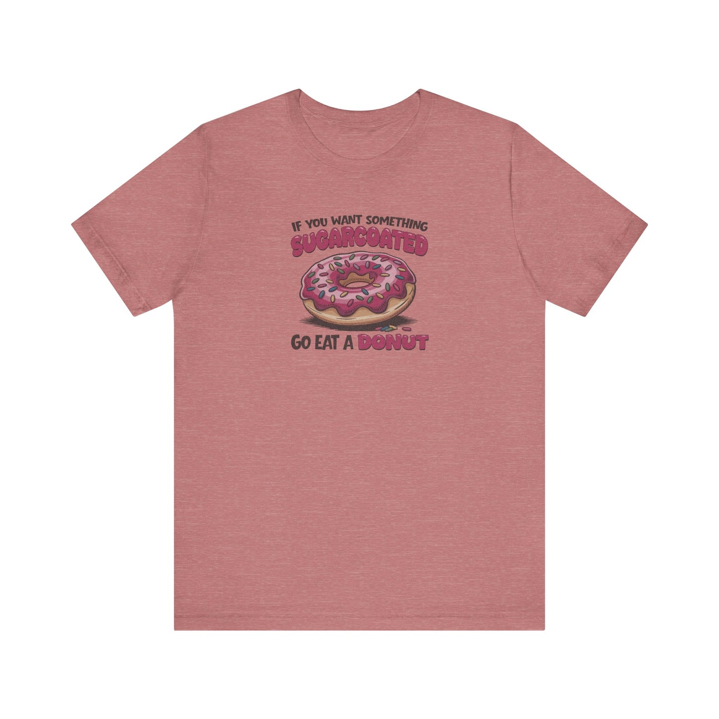 Sugarcoated (Go Eat a Donut) — Retro Graphic Tee (Light)
