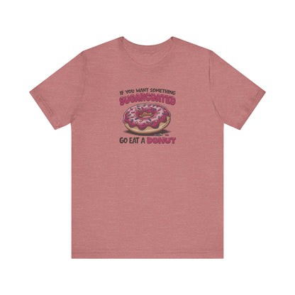 Sugarcoated (Go Eat a Donut) — Retro Graphic Tee (Light)