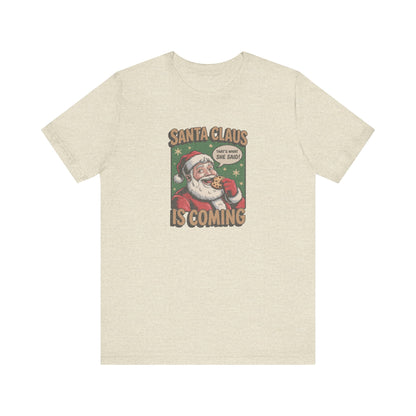 Santa Claus is Coming — Vintage Christmas Tee (Light)