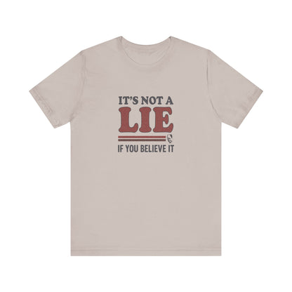 It’s Not a Lie, If You Believe It — George Costanza Retro Tee (Light)