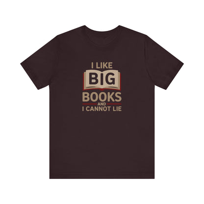 I Like Big Books and I Cannot Lie — Bibliophile Retro Tee (Dark)