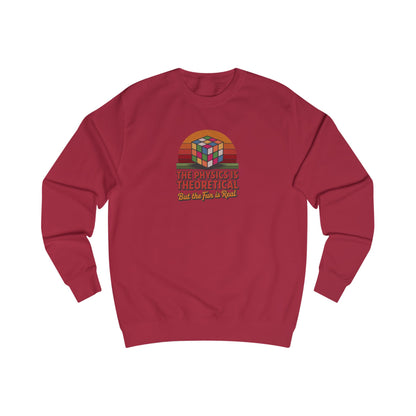 The Physics is Theoretical, But the Fun is Real — Retro Sweatshirt (Light)