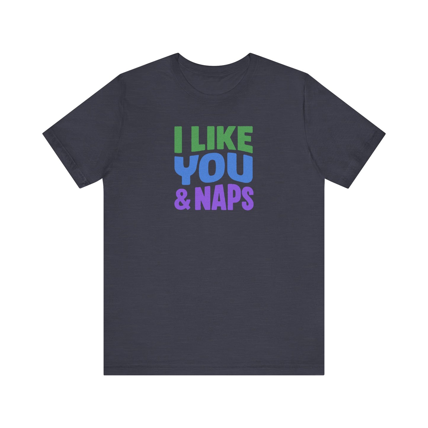 I Like You & Naps (Cool Gradient) — Retro Loungewear Tee (Dark)