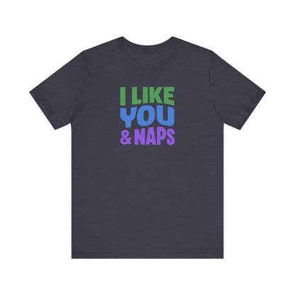I Like You & Naps (Cool Gradient) — Retro Loungewear Tee (Dark)