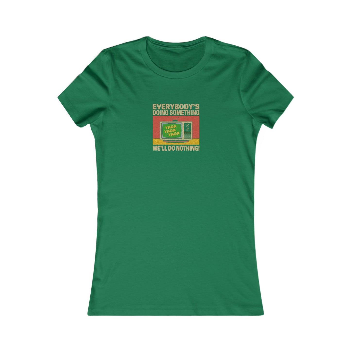 We’ll Do Nothing (Yada Yada) — Seinfeld Retro Women's Tee (Dark)